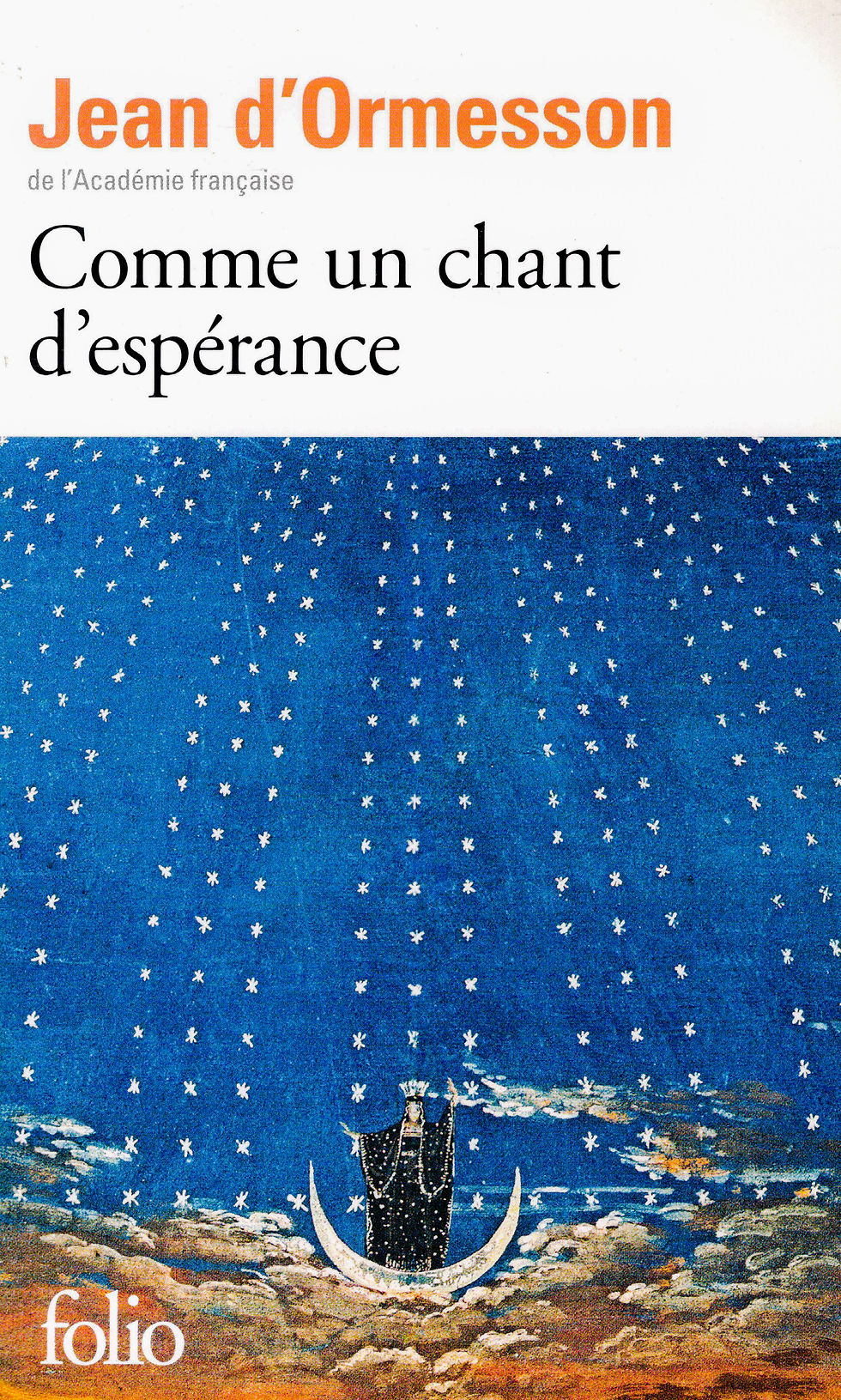 Jean d'Ormesson - Comme un chant d'espérance