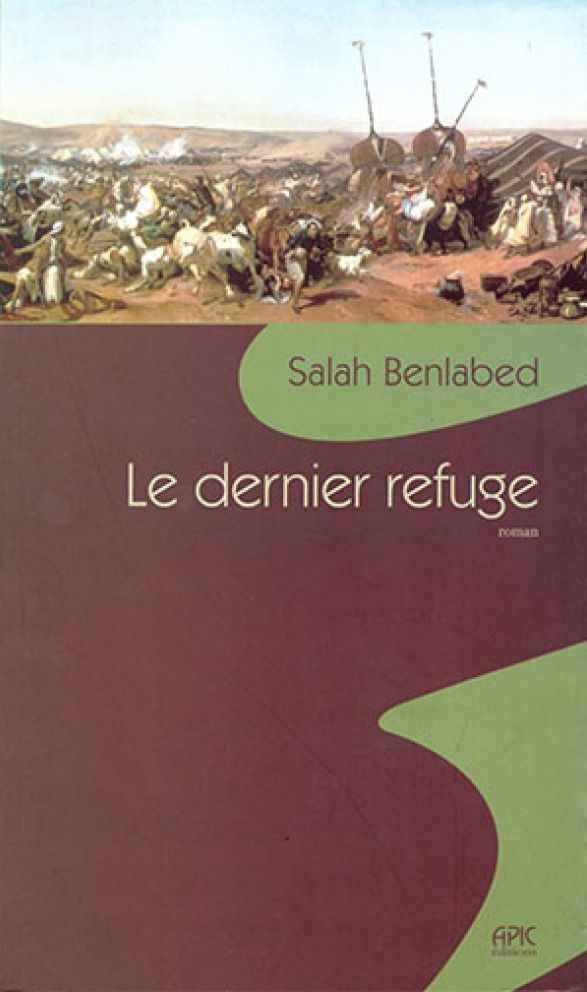 Salah Benlabed - Le dernier refuge