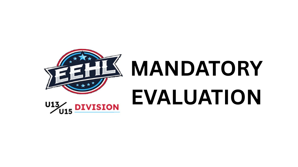 U13/U15 EEHL Evaluation
