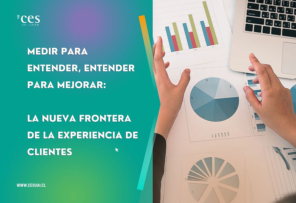 Medir para entender, entender para mejorar: la nueva frontera de la experiencia de clientes
