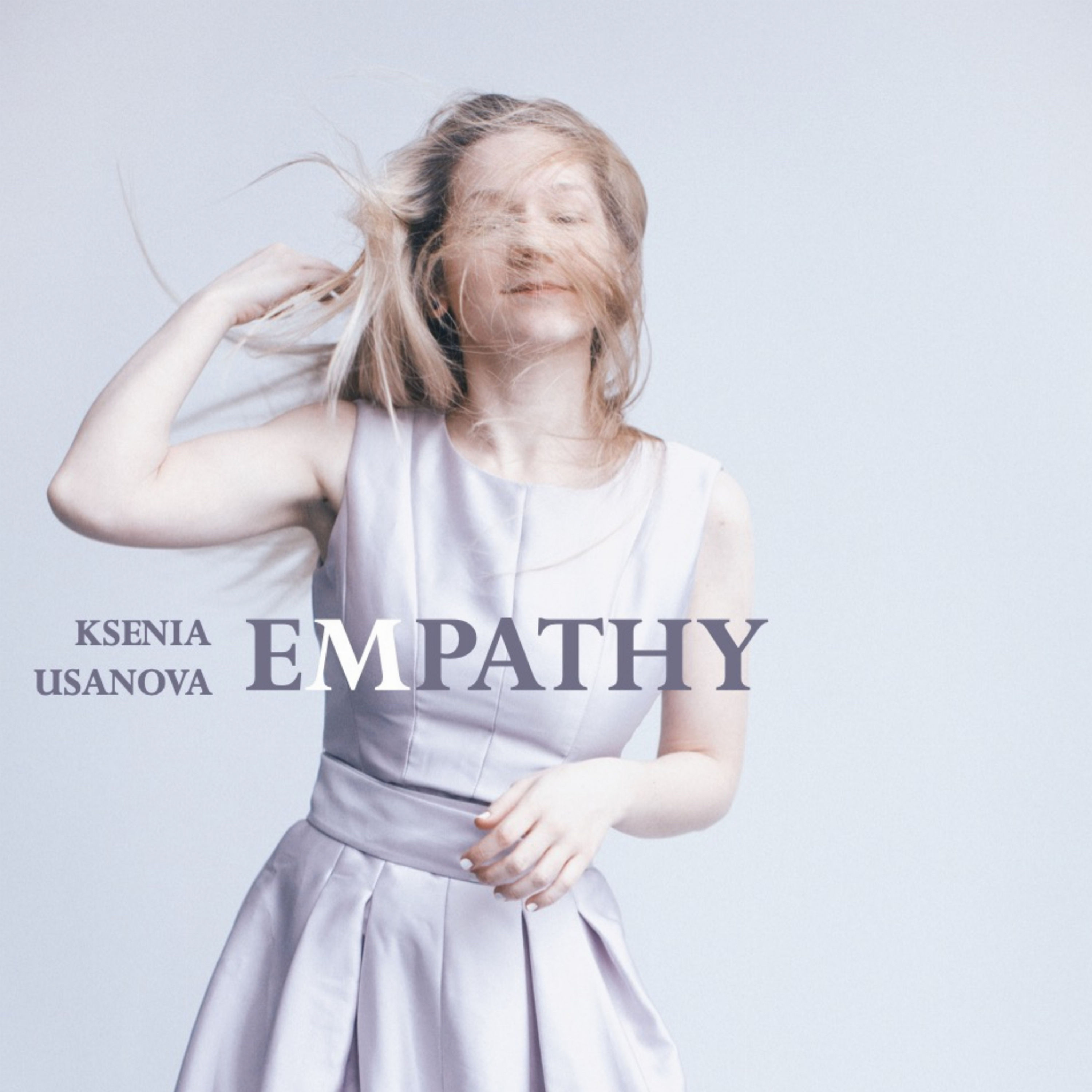 Ksenia Usanova - Empathy (Single)