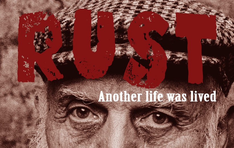 RUST Directed by Tim Mountain of Evenlode Films and Productions