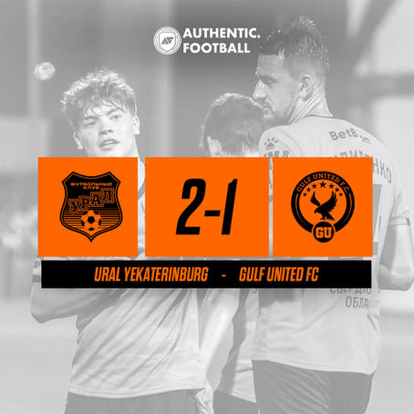 FC Ural-FC Gulf United | Friendly Game | Winter Camps 🇦🇪