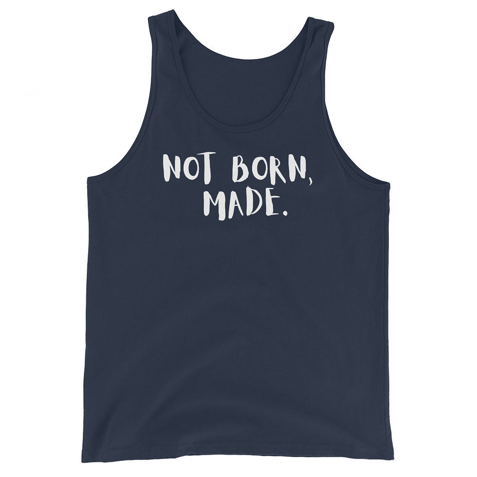 Thumbnail: Men's "Not born, Made" Tank Top