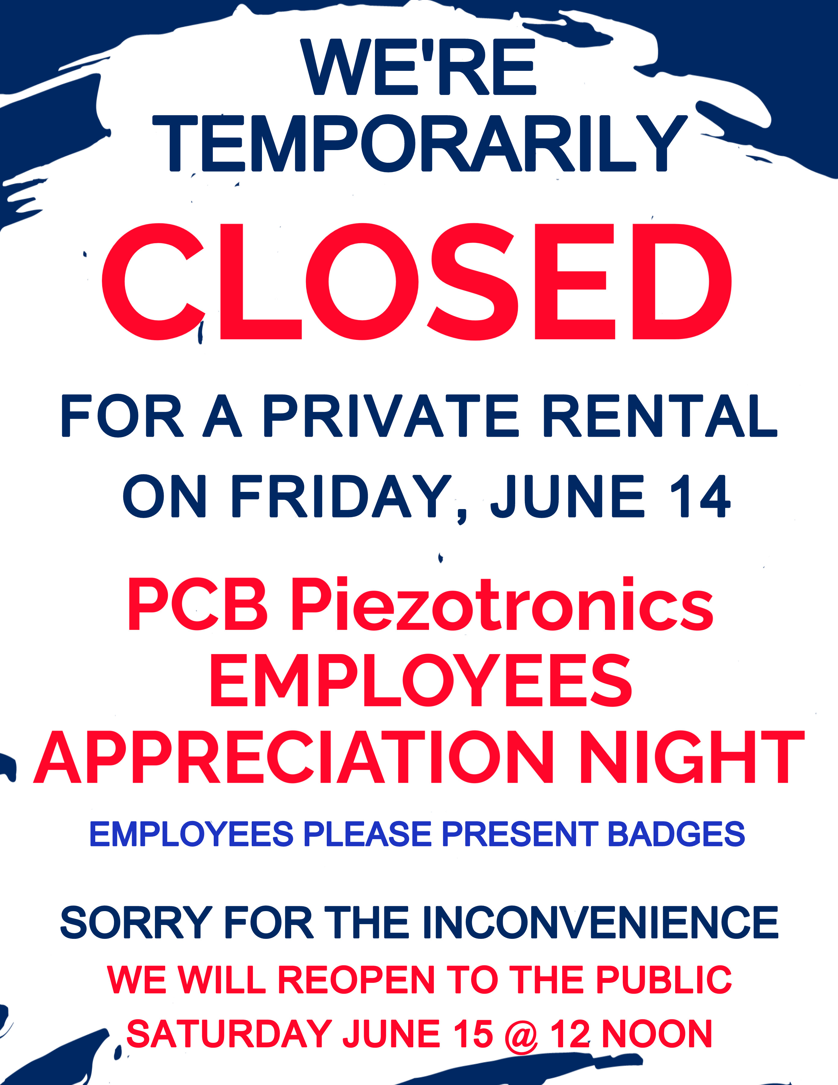 CLOSED TO THE PUBLIC - PCB EMPLOYEES APPRECIATION - PRIVATE RENTAL