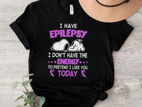 Snoopy I have Epilepsy I Don’t Have The Energy To Pretend I Like You Today Shirt