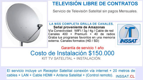 KIT TV SATELITAL + INSTALACIÓN.