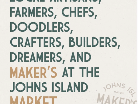 Come See Me at Maker’s Market on Johns Island!