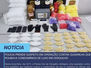 POLÍCIA PRENDE SUSPEITO EM OPERAÇÃO CONTRA QUADRILHA QUE ROUBAVA CONDOMÍNIOS DE LUXO EM CERQUILHO