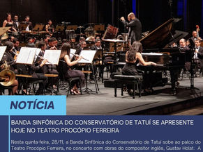 BANDA SINFÔNICA DO CONSERVATÓRIO DE TATUÍ SE APRESENTE HOJE NO TEATRO PROCÓPIO FERREIRA