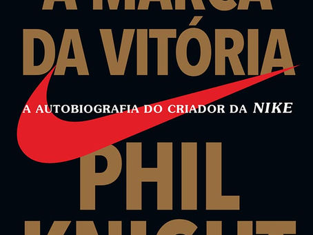 Biblioteca da Corrida: 'A Marca da Vitória: a autobiografia do criador da Nike'
