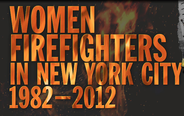 Exhbition: Women Firefighters in NYC