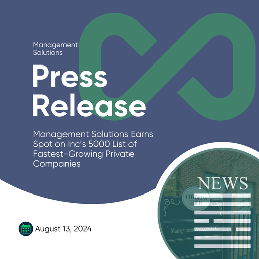  Management Solutions Earns Spot On Inc’s 5000 List of Fastest-Growing Private Companies