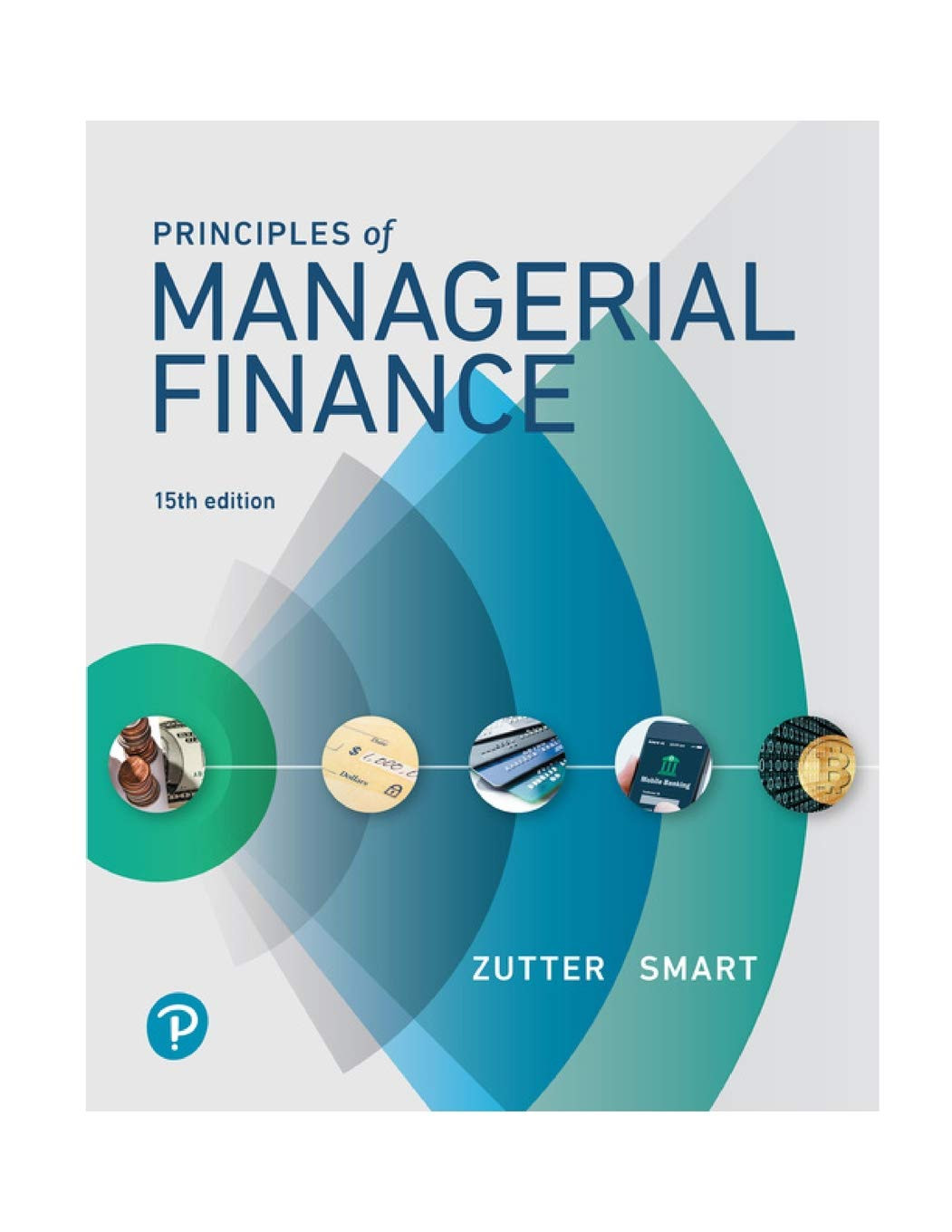 Principles of Managerial Finance 15th edition