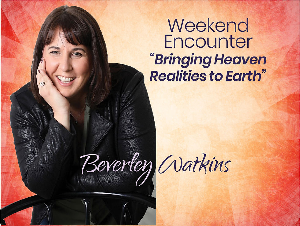 Weekend Encounter with Beverley Watkins