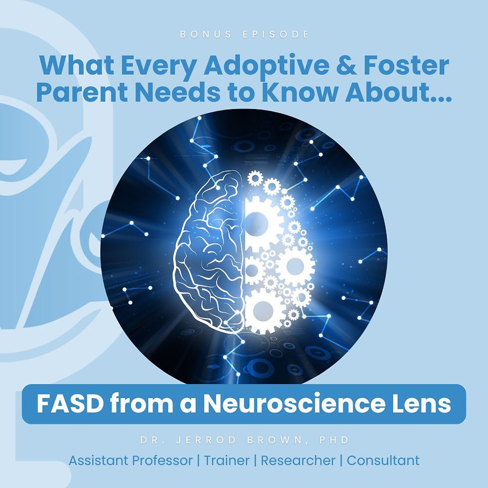 FASD from a Neuroscience Lens with Dr. Jerrod Brown