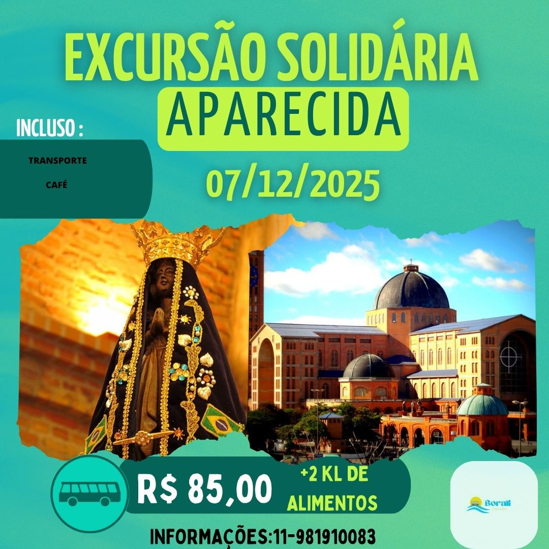 EXCURSÃO SOLIDÁRIA -APARECIDA