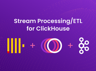Native Stream Processing/ETL for ClickHouse: Now Available in Timeplus Proton