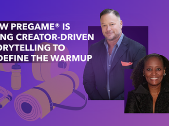 How PREGAME® Is Using Creator-Driven Storytelling to Redefine the Warmup