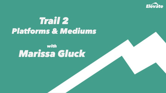 Q&A with 'Elevate' Trail Leader, Digital Strategist Marissa Gluck