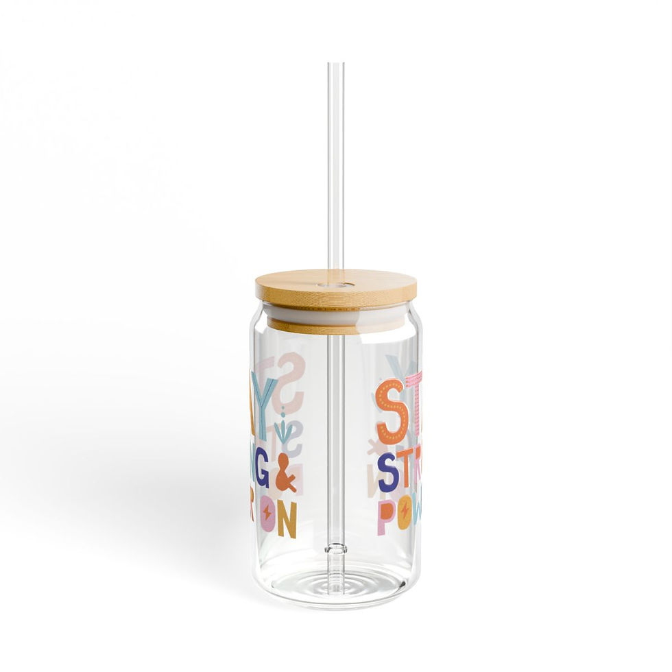 Miniatura: Stay Strong Sipper Glass, 16oz