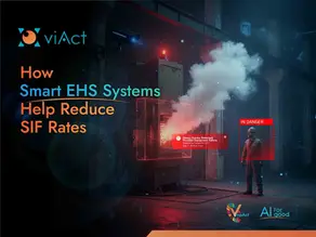 How Smart EHS Systems Help Reduce SIF Rates