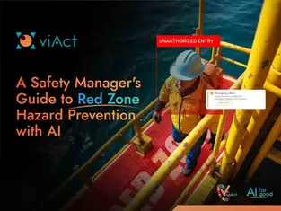 A Safety Manager's Guide to Red Zone Hazard Prevention with AI