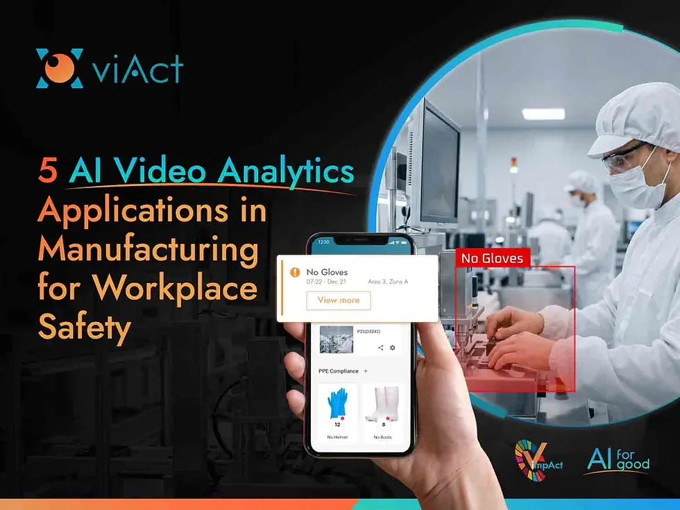 5 AI Video Analytics Applications in Manufacturing for Workplace Safety