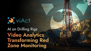 AI on Drilling Rigs: Video Analytics Transforming Red Zone Monitoring