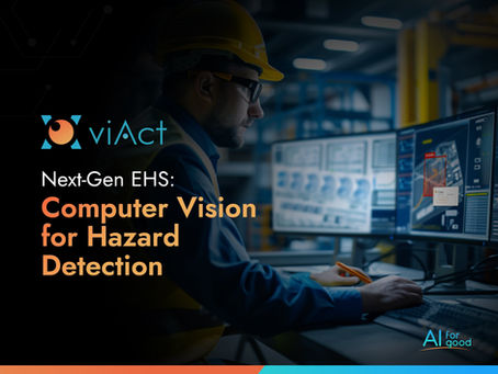 Next-Gen EHS: Computer Vision for Hazard Detection