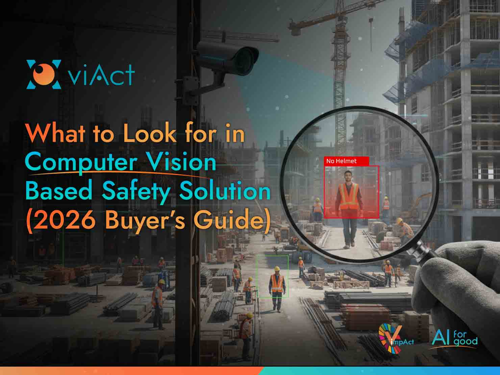 What to Look for in Computer Vision Based Safety Solution (2026 Buyer’s Guide)