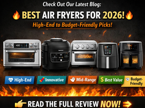 BEST AIR FRYERS FOR 2026