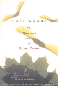 Book: Lost Woods: The Discovered Writing of Rachel Carson