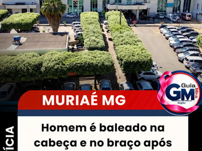 Homem é baleado na cabeça e no braço após discussão por dívida de R$ 1 mil em Muriaé