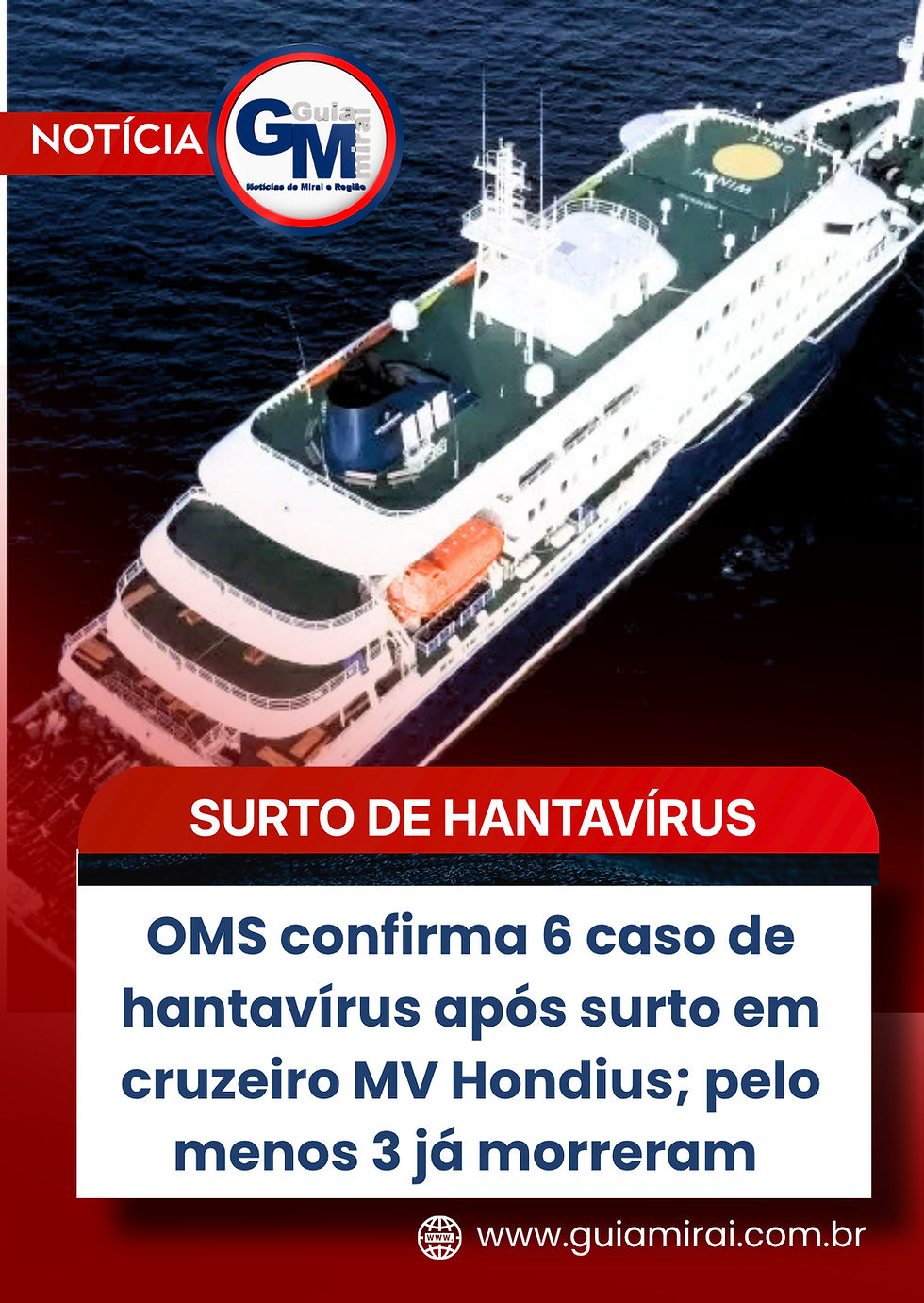 OMS confirma 6 caso de hantavírus após surto em cruzeiro MV Hondius; pelo menos 3 já morreram