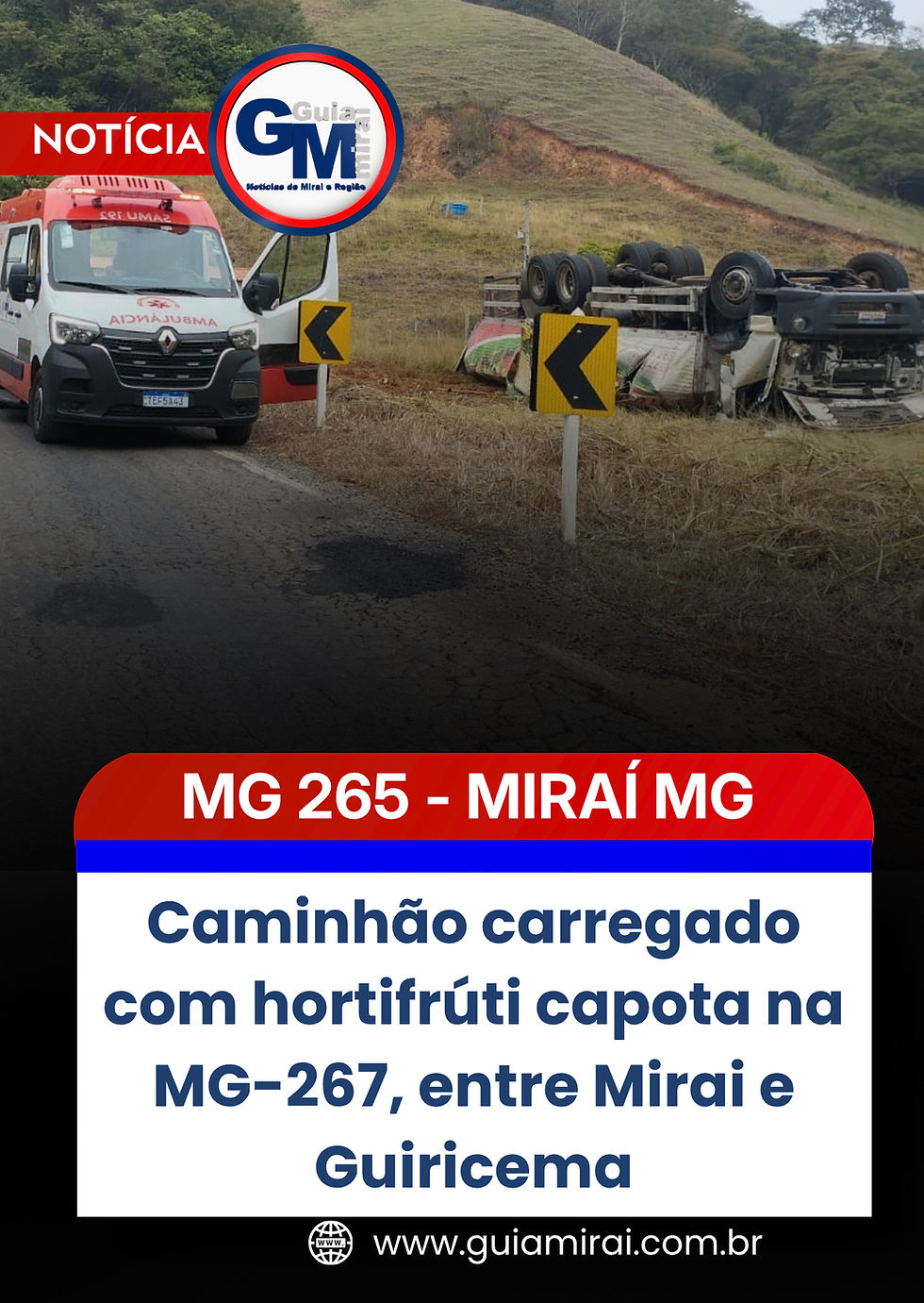 Caminhão carregado com hortifrúti capota na MG-267, entre Mirai X Guiricema