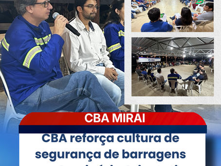 CBA reforça cultura de segurança de barragens com Seminário Orientativo de Barragem na Zona da Mata mineira