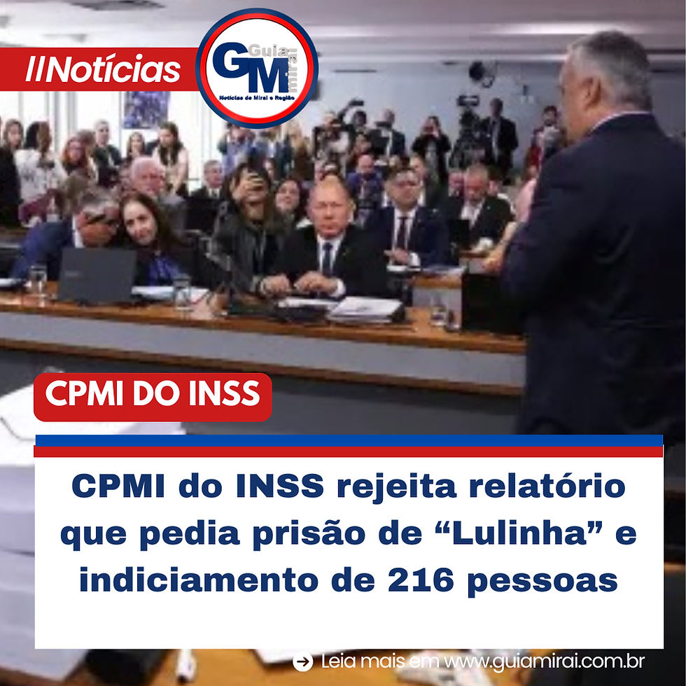 CPMI do INSS rejeita relatório que pedia prisão de “Lulinha” e indiciamento de 216 pessoas