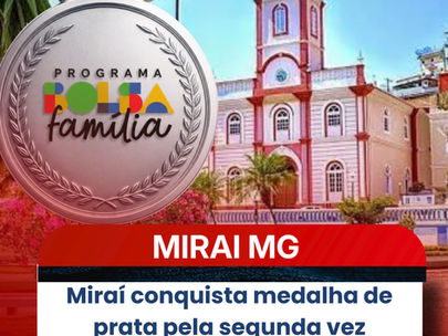 Miraí conquista medalha de prata pela segunda vez consecutiva em índice de frequência escolar do Bolsa Família