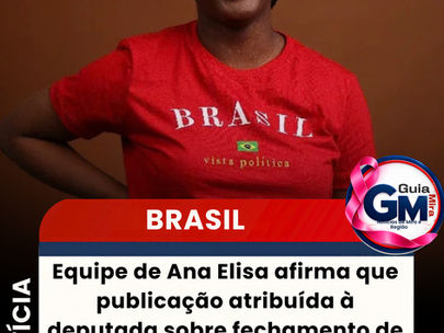 Equipe de Ana Elisa afirma que publicação atribuída à deputada sobre fechamento de igrejas é falsa; parlamentar acionará a Justiça