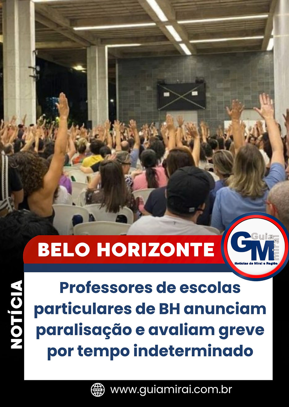 Professores de escolas particulares de BH anunciam paralisação e avaliam greve por tempo indeterminado