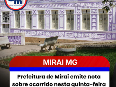 Prefeitura de Miraí emite nota sobre ocorrido nesta quinta-feira e anuncia liberação de pagamento; 54 servidores ficarão sem receber neste momento