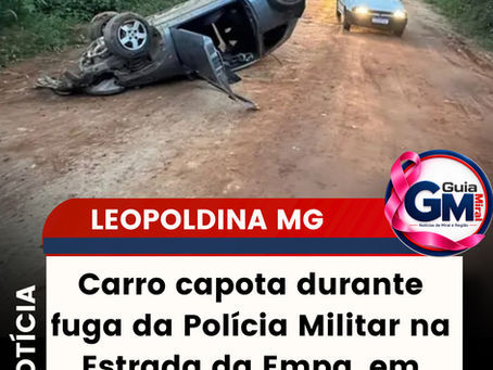 Carro capota durante fuga da Polícia Militar na Estrada da Empa, em Leopoldina