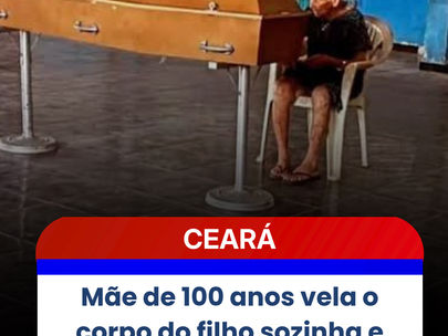 Mãe de 100 anos vela o corpo do filho sozinha e emociona o Brasil com despedida comovente