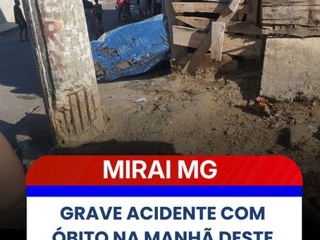 GRAVE ACIDENTE COM ÓBITO NA MANHÃ DESTE DOMINGO, NO BAIRRO TABOÕES