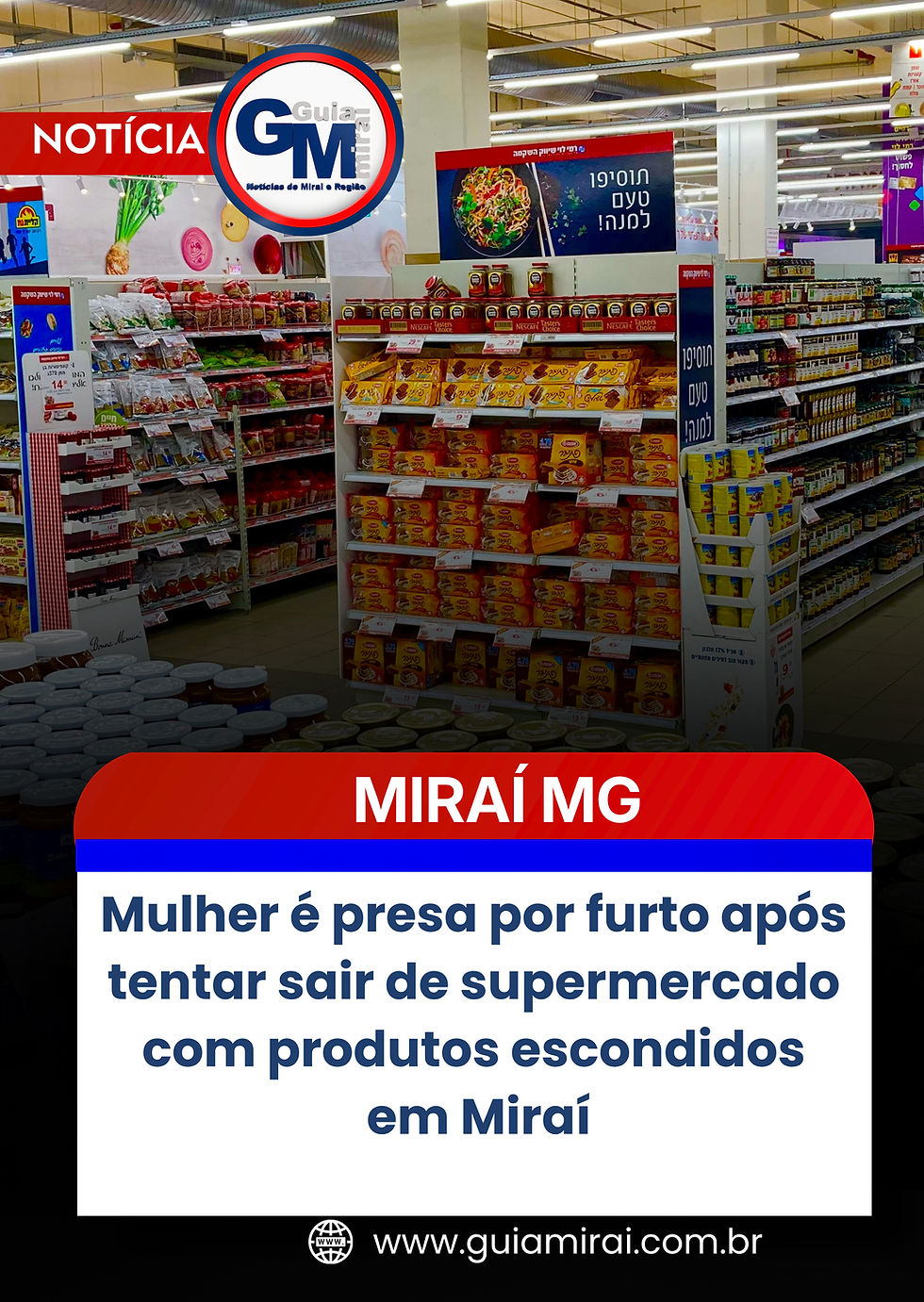 Mulher é presa por furto após tentar sair de supermercado com produtos escondidos em Miraí