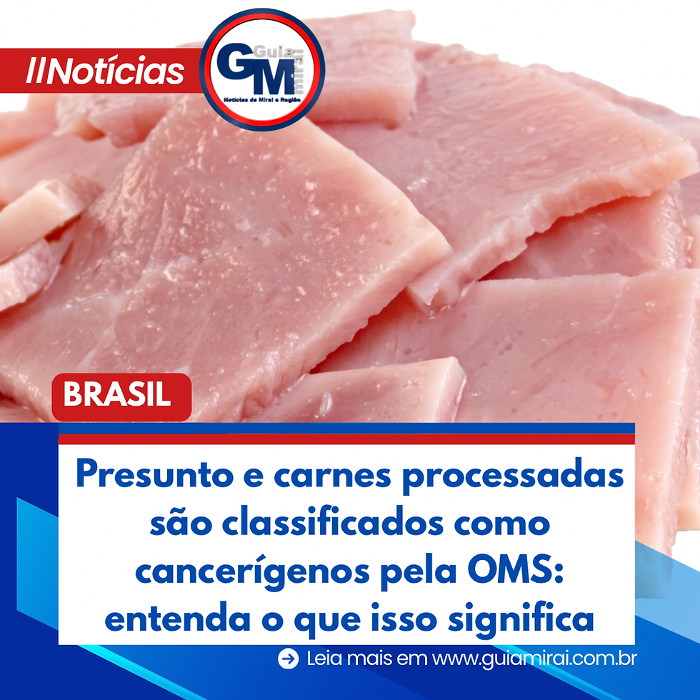 Presunto e carnes processadas são classificados como cancerígenos pela OMS: entenda o que isso significa
