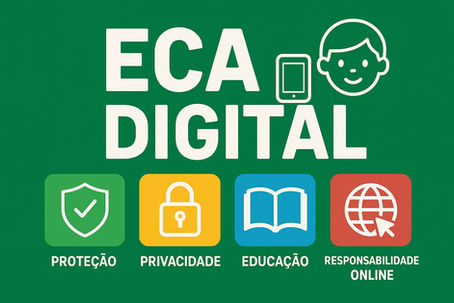 Brasil terá novas regras para a internet com entrada em vigor do ECA Digital em 2026
