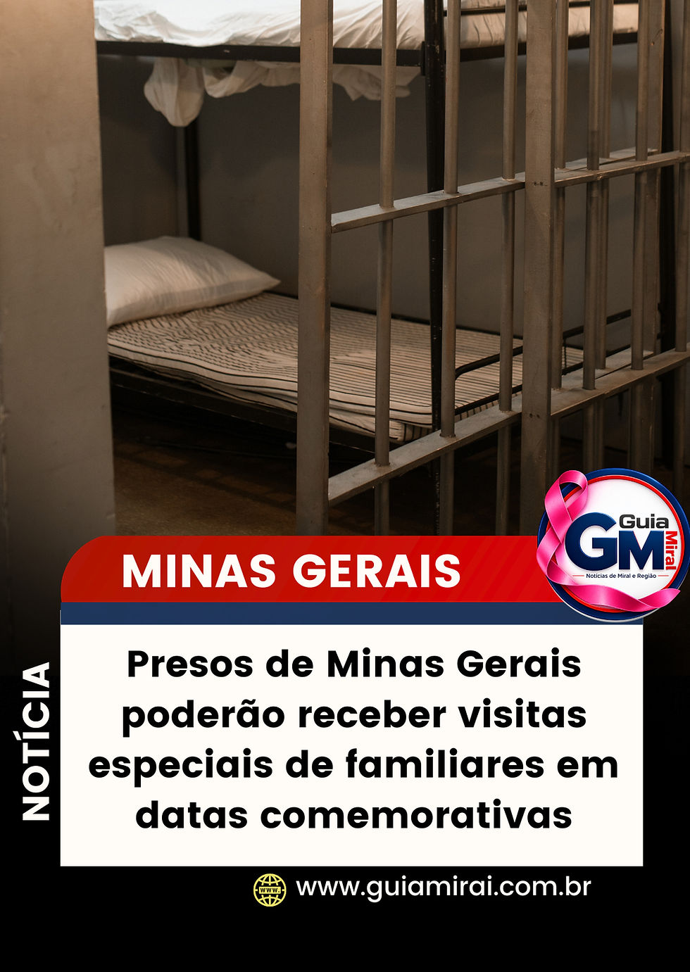 Presos de Minas Gerais poderão receber visitas especiais de familiares em datas comemorativas