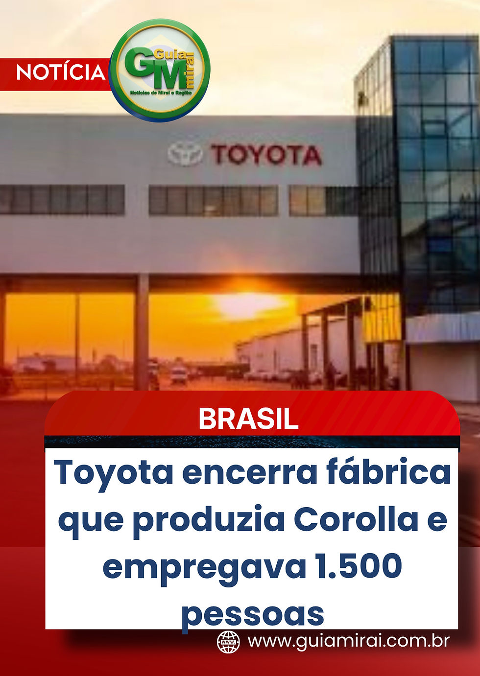 Toyota encerra fábrica que produzia Corolla e empregava 1.500 pessoas